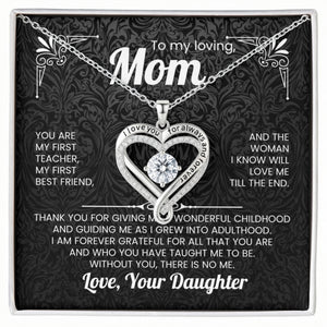 To My Loving Mom Love You Always Necklace with Message Card from Daughter