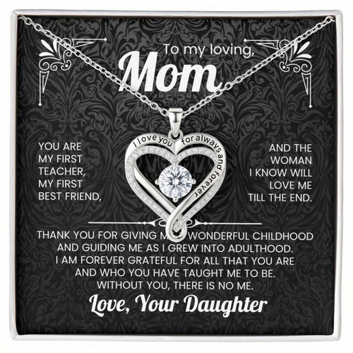 To My Loving Mom Love You Always Necklace with Message Card from Daughter