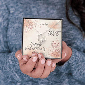 To My Love Forever Love Necklace - Valentine's Day Gift - HEARTEN
