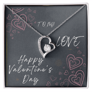 To My Love Forever Love Necklace - Valentine's Day Gift - HEARTEN