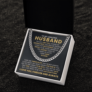 To My Amazing Husband – Cuban Link Chain - HEARTEN