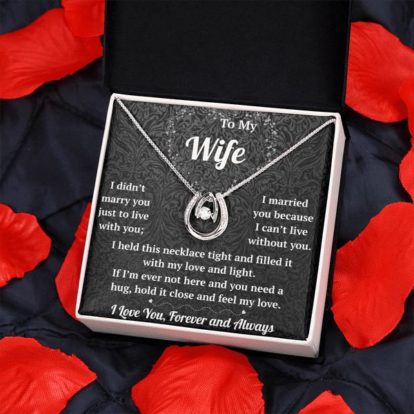 To My Wife  - Lucky In Love Necklace - HEARTEN