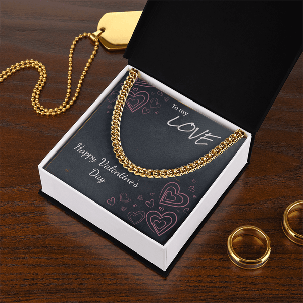 To My Love Cuban Link Chain – Valentine's Day Gift for Him - HEARTEN