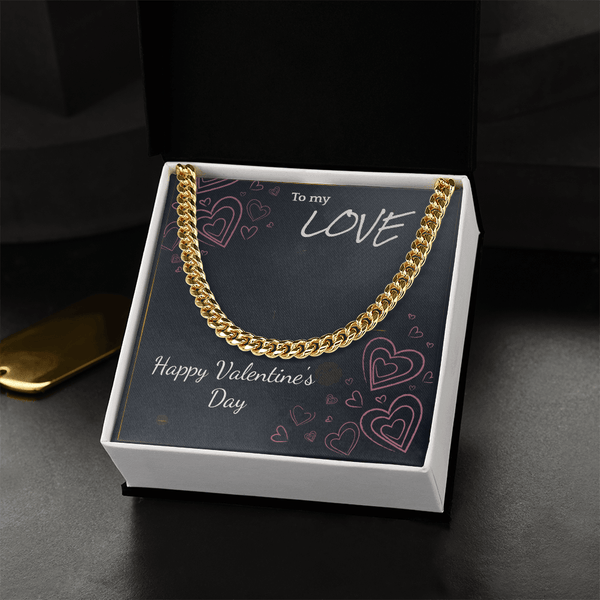 To My Love Cuban Link Chain – Valentine's Day Gift for Him - HEARTEN
