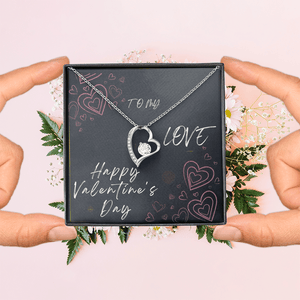 To My Love Forever Love Necklace - Valentine's Day Gift - HEARTEN