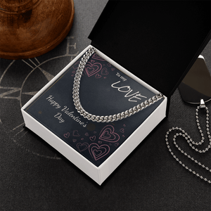 To My Love Cuban Link Chain – Valentine's Day Gift for Him - HEARTEN