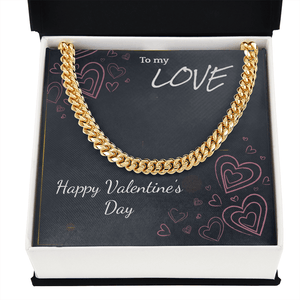 To My Love Cuban Link Chain – Valentine's Day Gift for Him - HEARTEN