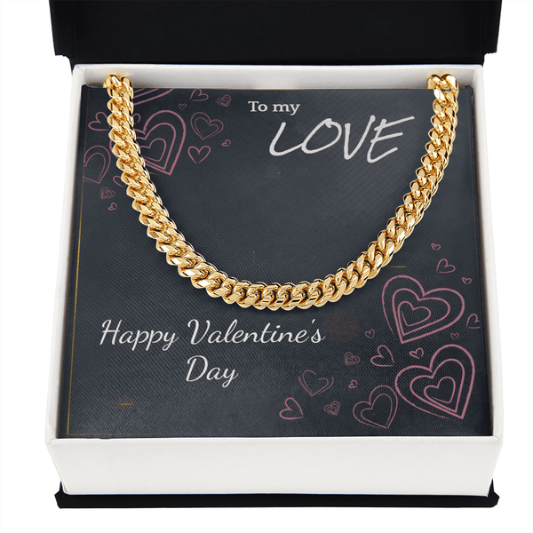 To My Love Cuban Link Chain – Valentine's Day Gift for Him - HEARTEN