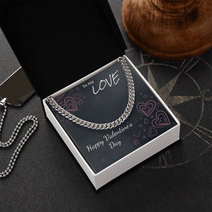 To My Love Cuban Link Chain – Valentine's Day Gift for Him - HEARTEN