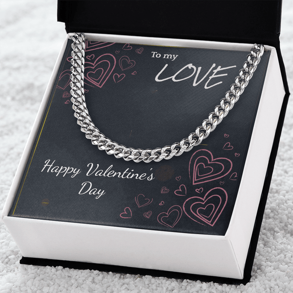 To My Love Cuban Link Chain – Valentine's Day Gift for Him - HEARTEN