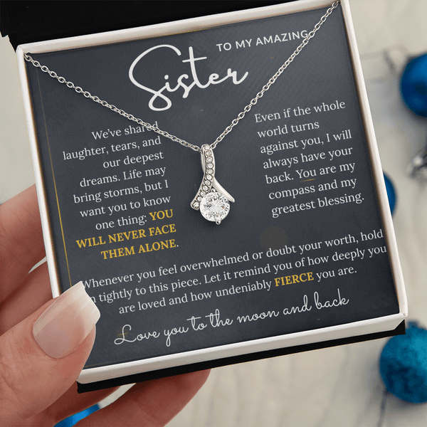 To My Amazing Sister - Alluring Beauty Necklace - HEARTEN