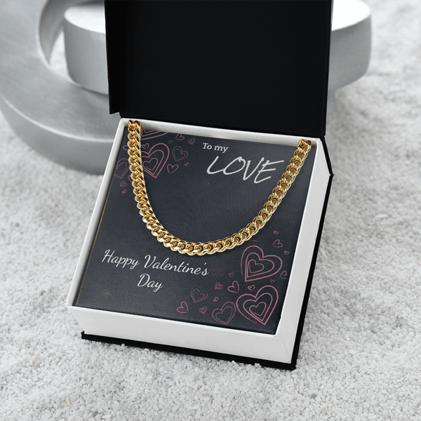 To My Love Cuban Link Chain – Valentine's Day Gift for Him - HEARTEN