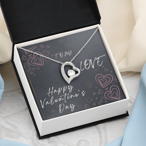 To My Love Forever Love Necklace - Valentine's Day Gift - HEARTEN