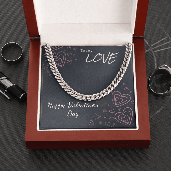 To My Love Cuban Link Chain – Valentine's Day Gift for Him - HEARTEN