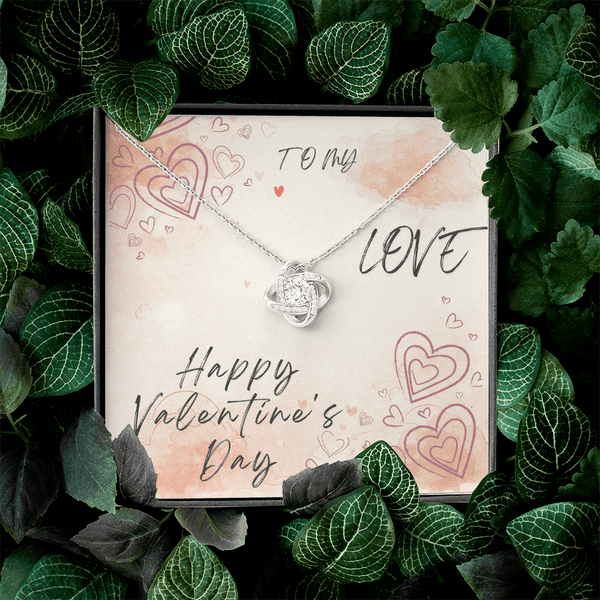 To My Love Love Knot Necklace - Valentine's Day Gift - HEARTEN