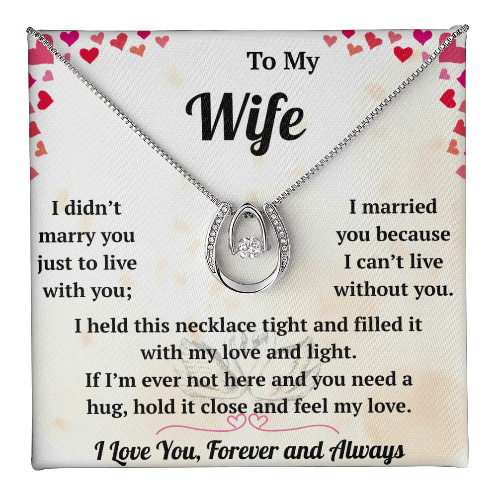 To My Wife  - Lucky In Love Necklace - HEARTEN