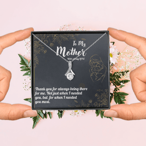 To my Mother Alluring Beauty Necklace - HEARTEN4