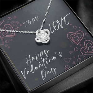 To My Love Love Knot Necklace - Valentine's Day Gift - HEARTEN