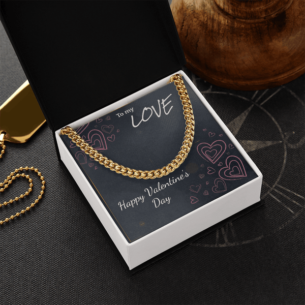To My Love Cuban Link Chain – Valentine's Day Gift for Him - HEARTEN