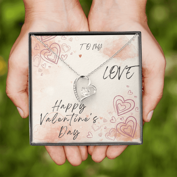To My Love Forever Love Necklace - Valentine's Day Gift - HEARTEN