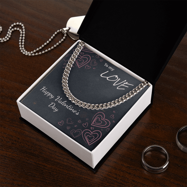 To My Love Cuban Link Chain – Valentine's Day Gift for Him - HEARTEN