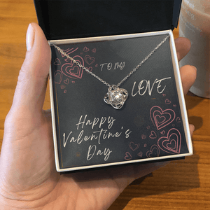 To My Love Love Knot Necklace - Valentine's Day Gift - HEARTEN