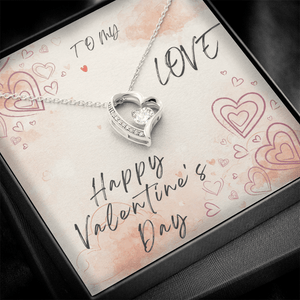 To My Love Forever Love Necklace - Valentine's Day Gift - HEARTEN