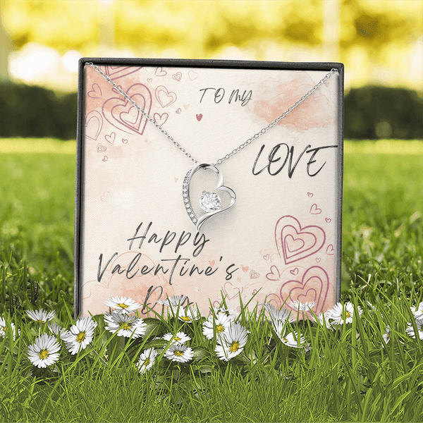 To My Love Forever Love Necklace - Valentine's Day Gift - HEARTEN