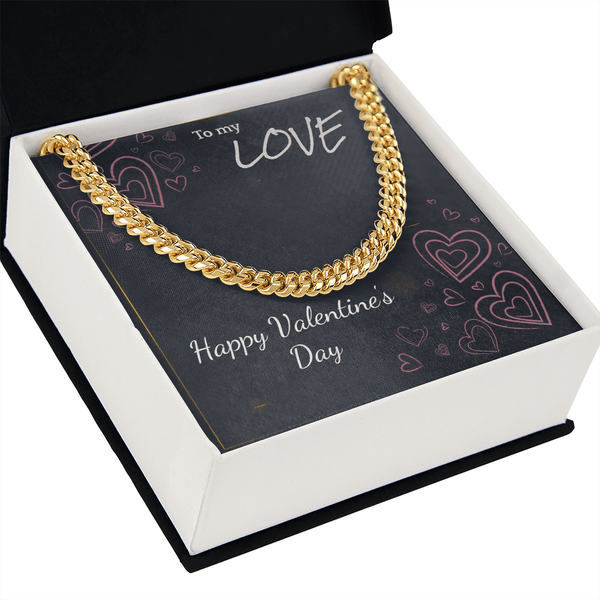 To My Love Cuban Link Chain – Valentine's Day Gift for Him - HEARTEN