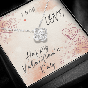 To My Love Love Knot Necklace - Valentine's Day Gift - HEARTEN