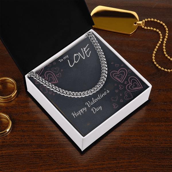 To My Love Cuban Link Chain – Valentine's Day Gift for Him - HEARTEN