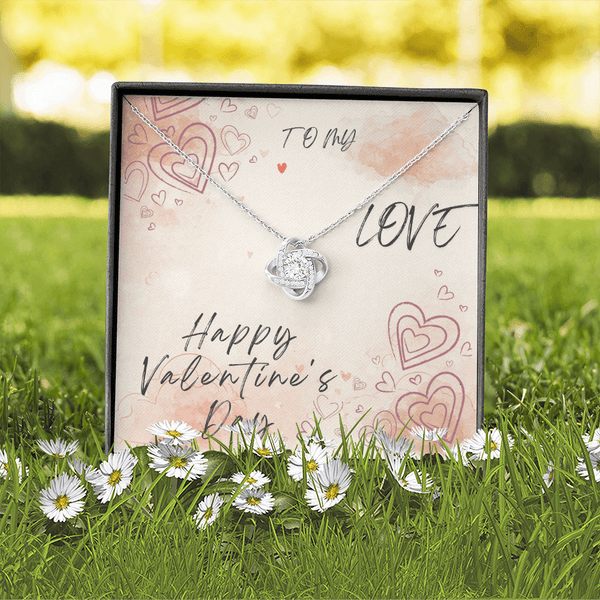 To My Love Love Knot Necklace - Valentine's Day Gift - HEARTEN