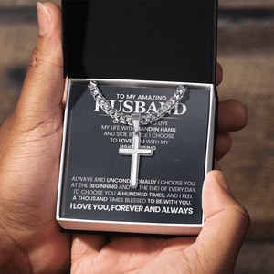 To My Amazing Husband – Personalized Cross with Cuban Link Chain - HEARTEN