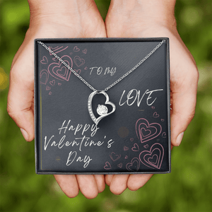 To My Love Forever Love Necklace - Valentine's Day Gift - HEARTEN