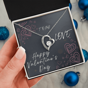 To My Love Forever Love Necklace - Valentine's Day Gift - HEARTEN
