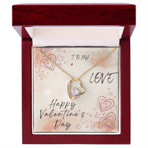 To My Love Forever Love Necklace - Valentine's Day Gift - HEARTEN