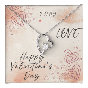 To My Love Forever Love Necklace - Valentine's Day Gift - HEARTEN