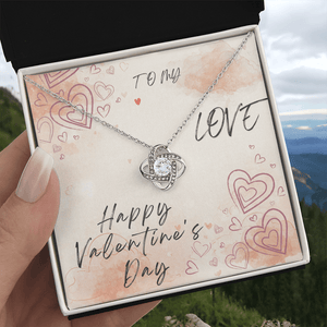 To My Love Love Knot Necklace - Valentine's Day Gift - HEARTEN