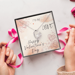 To My Love Forever Love Necklace - Valentine's Day Gift - HEARTEN