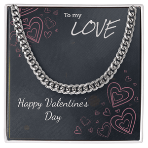 To My Love Cuban Link Chain – Valentine's Day Gift for Him - HEARTEN