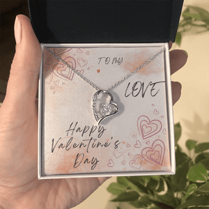 To My Love Forever Love Necklace - Valentine's Day Gift - HEARTEN