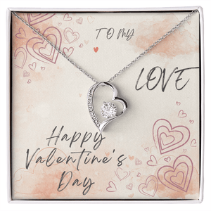 To My Love Forever Love Necklace - Valentine's Day Gift - HEARTEN