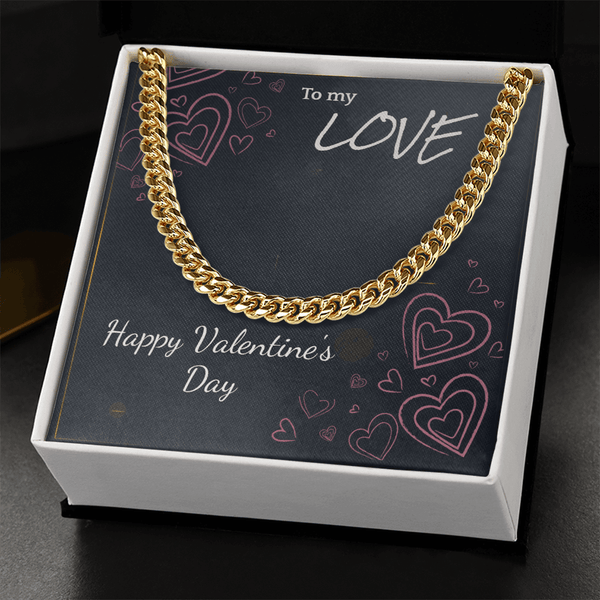 To My Love Cuban Link Chain – Valentine's Day Gift for Him - HEARTEN