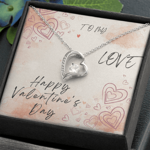 To My Love Forever Love Necklace - Valentine's Day Gift - HEARTEN