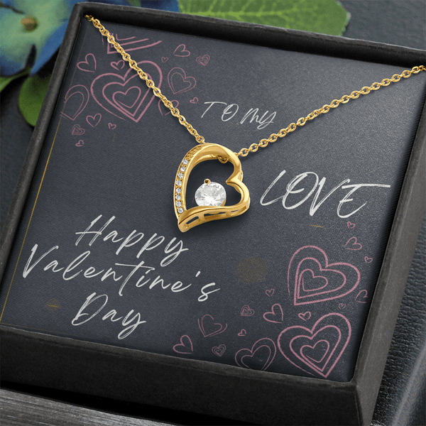 To My Love Forever Love Necklace - Valentine's Day Gift - HEARTEN