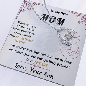 To My Mom - Forever Love Necklace - HEARTEN