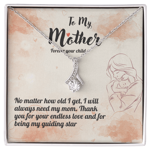 To My Mother - Alluring Beauty Necklace - HEARTEN