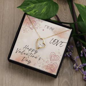 To My Love Forever Love Necklace - Valentine's Day Gift - HEARTEN