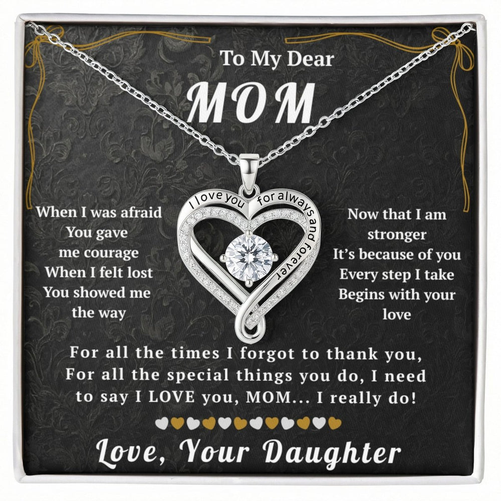 To My Dear Mom Love You Always Necklace From Daughter - HEARTEN