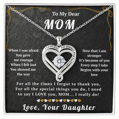 To My Dear Mom Love You Always Necklace From Daughter - HEARTEN